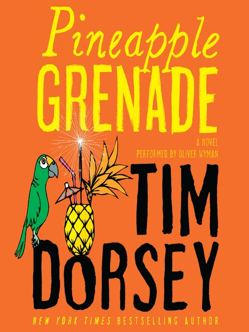 Title details for Pineapple Grenade by Tim Dorsey - Available